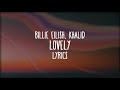 Billie eilish  lovely lyrics