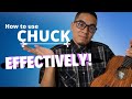 How to Chuck and Effectively Use It! // Ukulele Tutorial