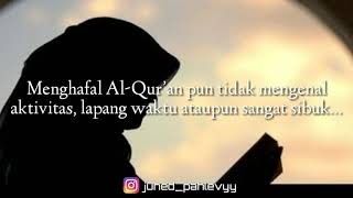 Kata Kata Penyemangat Menghafal Al-Quran