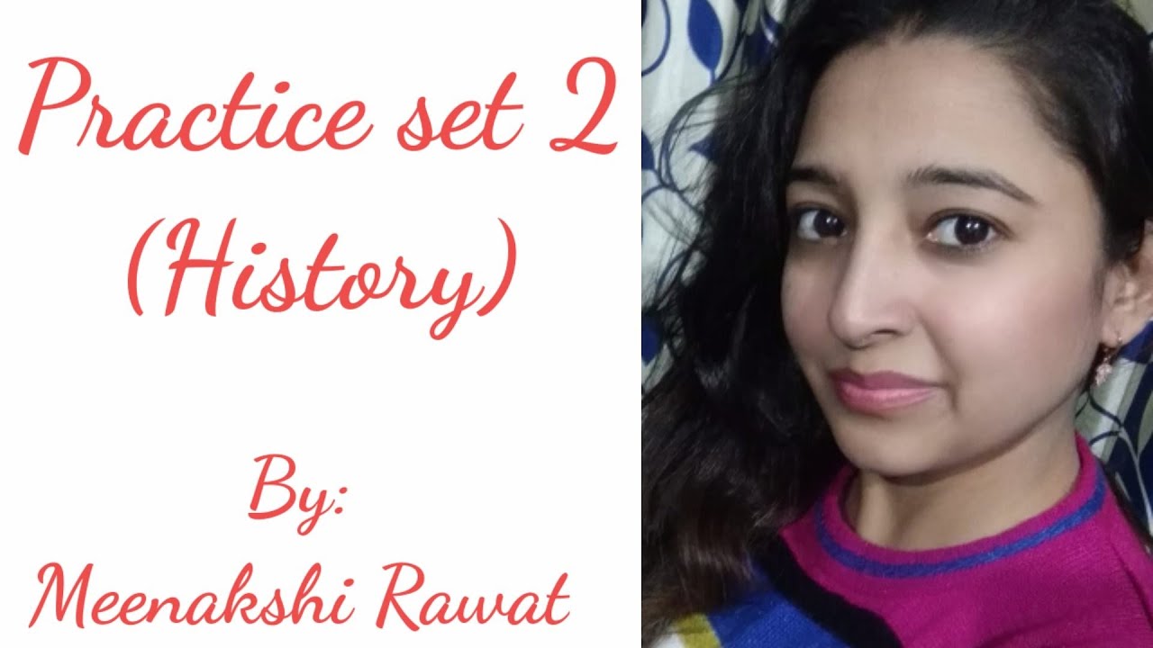 History Practice set 2 for Academic and Competitive Exams 