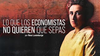 ¿Es la ECONOMÍA una CIENCIA? | ¿Qué es la economía? | Rosa Luxemburgo