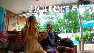 4th of July Festivities SLOW YOUR ROLL - {EP. #056} by Mellow&Co 241 views 1 year ago 5 minutes, 25 seconds
