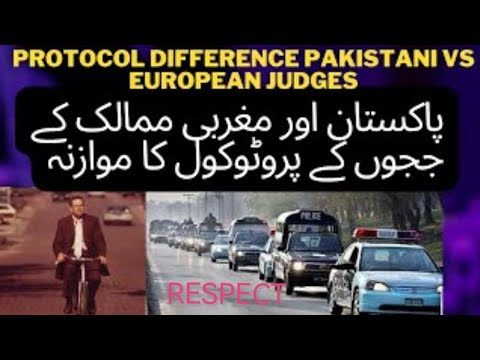 Pak Vip Protocol Protocol Differance Pakistani VS European Judges | Vip Protocol - YouTube