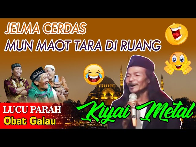 Full Ceramah Paling Terbaru Kiyai Metal || Lucu Pisan class=