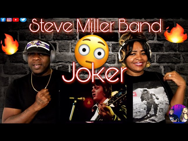 I Think We’re Hippies!! The Steve Miller Band - The Joker (Reaction)