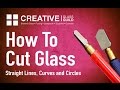 How To Cut Glass