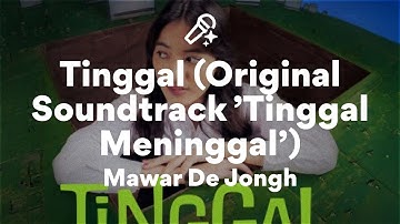 Mawar De Jongh, Tinggal (/Lyrics)