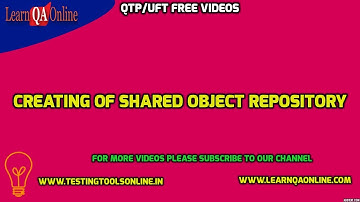 CREATING OF SHARED OBJECT REPOSITORY IN QTP /UFT