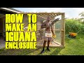 HOW TO BUILD AN IGUANA ENCLOSURE