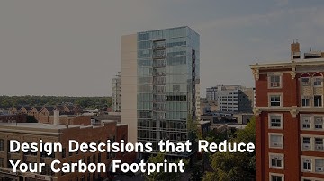 Design Decisions that Reduce Your Carbon Footprint