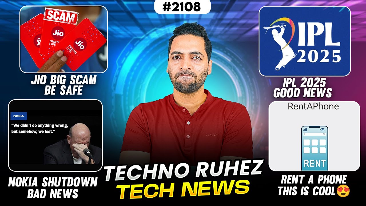 Jio Big Scam😶,IPL 2025 Date😍,Rent A Phone,realme Neo 7 Pro,Nokia Shutdown😓,Blinkit Good News