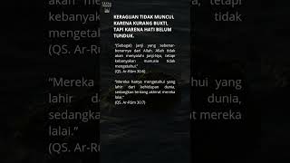 Download Lagu Keraguan tidak muncul karena kurang bukti, tapi karena hati belum tunduk.  #quotes #quran #shorts MP3