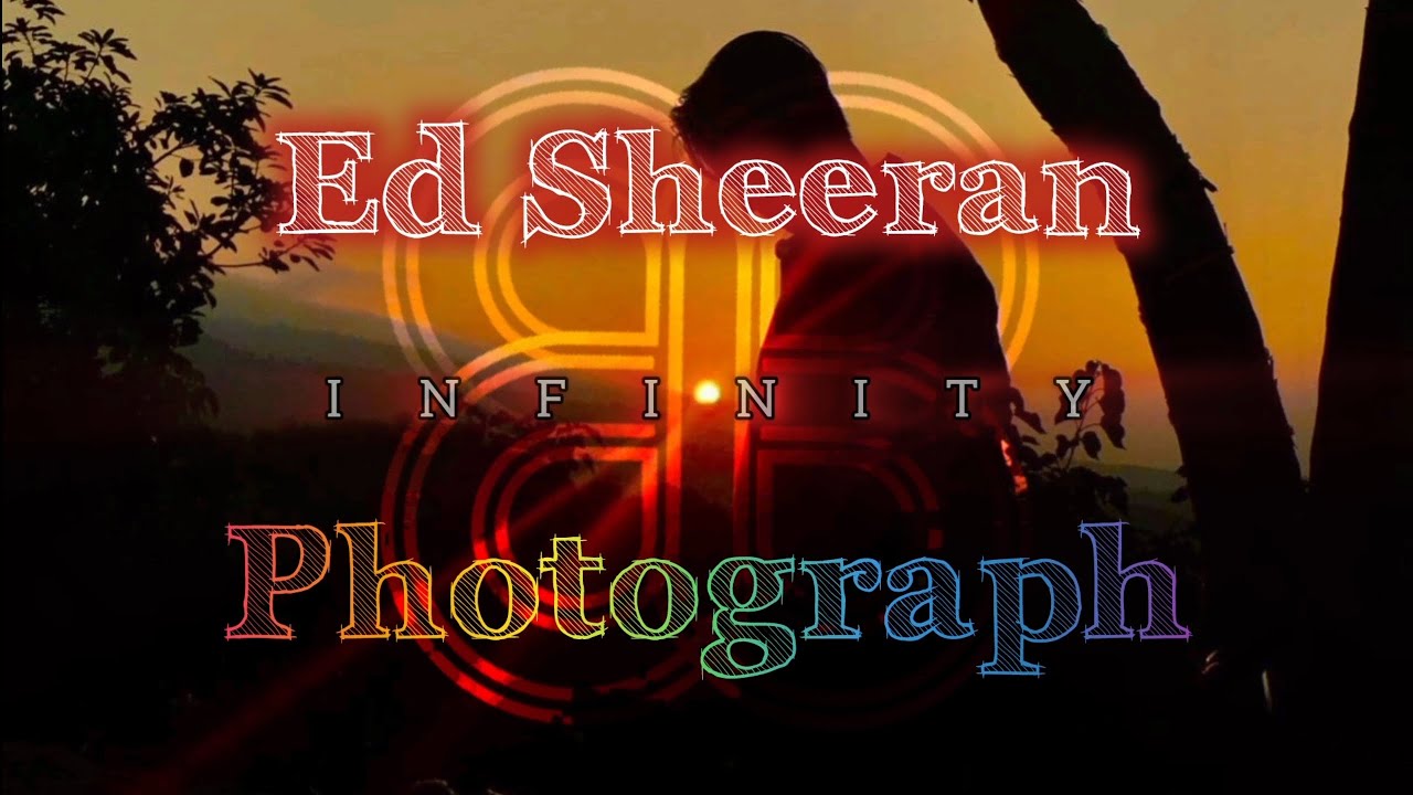 Ed Sheeran - Photograph (Lyrics) Ed Sheeran - Photograph (Lyrics)