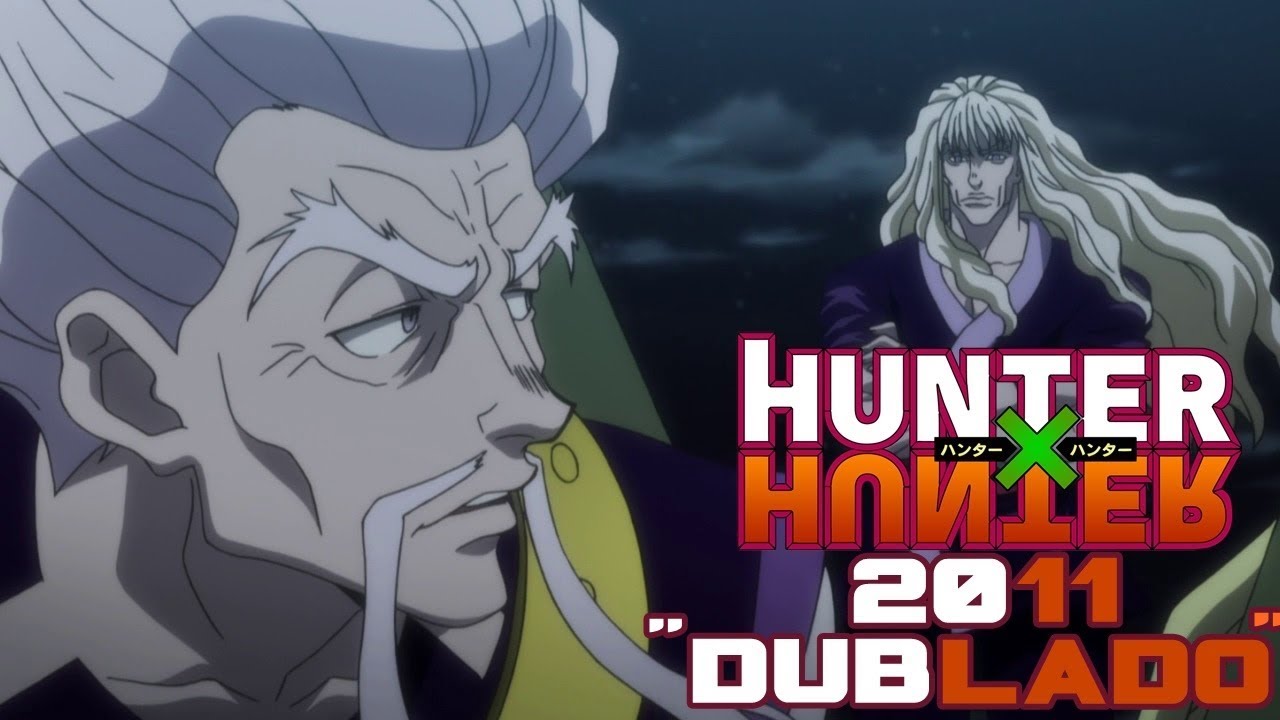 HUNTER X HUNTER 2011 ''DUBLADO'' - Chrollo vs Silva e Zeno Zoldyck 