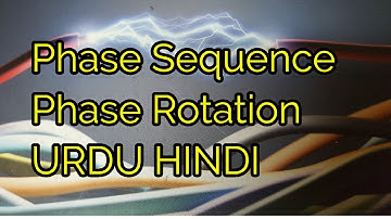 PHASE ROTATION / PHASE SEQUENCE IN HINDI URDU