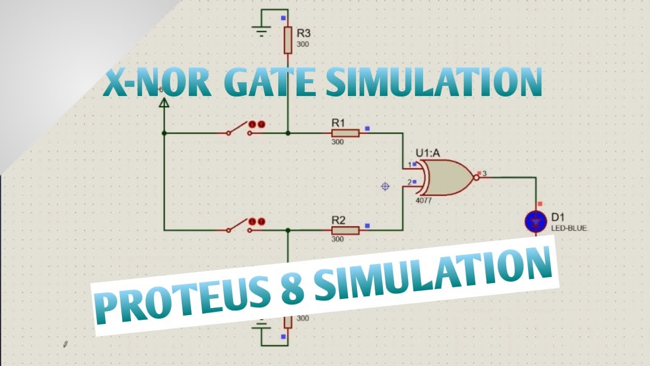 XNOR Gate Simulation In Proteus 8 - YouTube