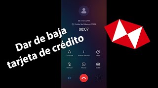 Dar de Baja Tarjeta HSBC | 2020