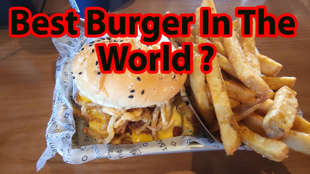 Does La Birra Bar Really Have The Best Burger in the World ?