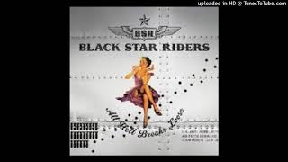 Black Star Riders - Valley Of The Stones