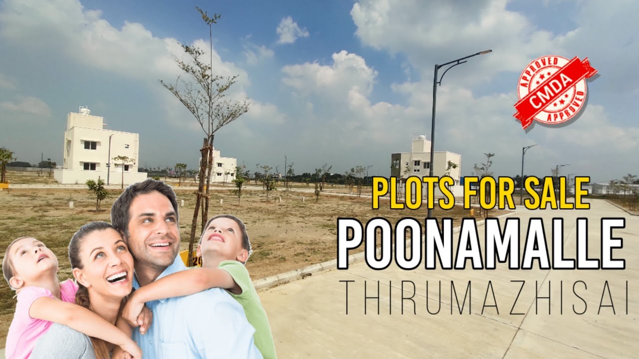 CMDA Plots For Sale in Thirumazhisai Plots For Sale in Poonamallee