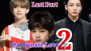 Passionate Love 2 | Part 22❤️‍🔥@TaekookStoriesff  #taekookff