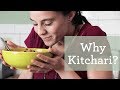 Why Kitchari Is So Easy to Digest | Foods for Cleansing