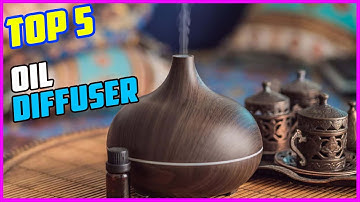 TOP 5 Best Essential Oil Diffuser for Aromatherapy 2025