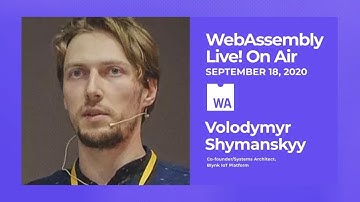 Wasm3 - WebAssembly Live! London - On Air - by Volodymyr Shymanskyy