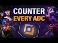 How to Counter EVERY ADC in Season 10