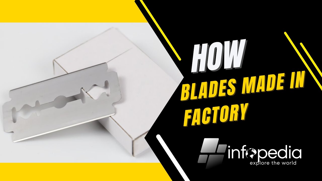 How Blades are made in Factory | Complete Process - YouTube
