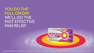 Nurofen 2022 - You do the full on day, we'll do the fast effective pain relief