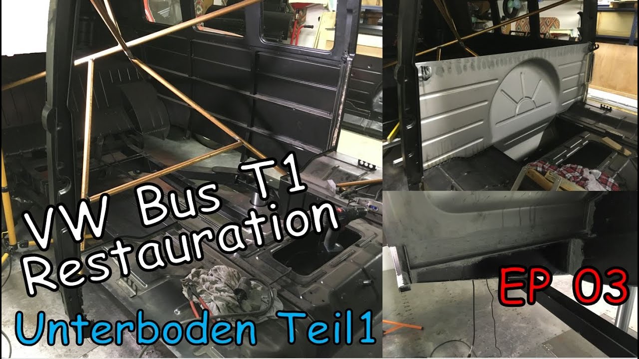 VW Bus T1 Restauration EP03 Unterboden / VW Bus T1 Restoration EP03 underbody