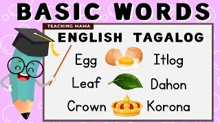 Learn Basic Words | Part 1 | English-Tagalog | For Preschool and Kinder | Teaching Mama