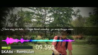 SKA86 - Rembulan (status WhatsApp) By ozhi