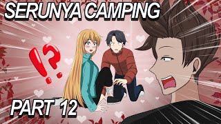 Serunya Camping Part 12 - Drama Animasi Sekolah Kode Keras Buat Cowok Dari Cewek