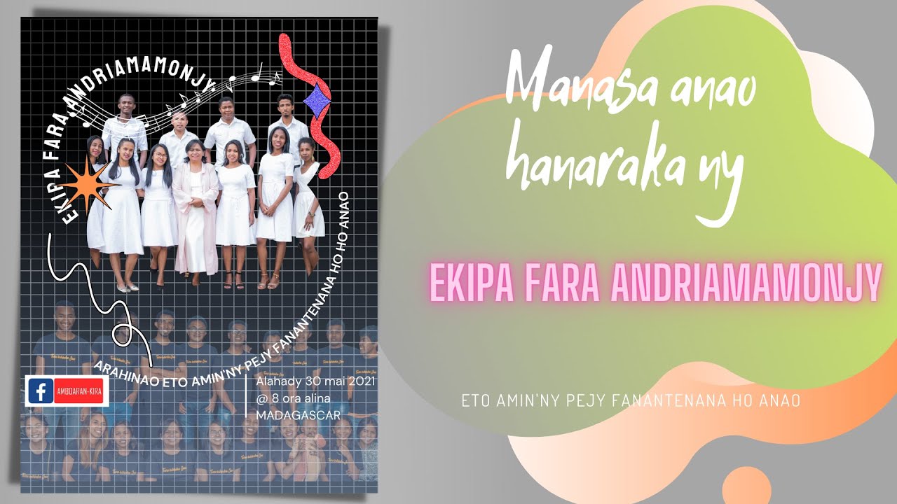 ANTSAN KIRA FIDERANA 'EKIPA FARA ANDRIAMAMONJY'