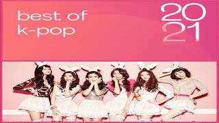 ✮ Best Of K-Pop 2021 ✮