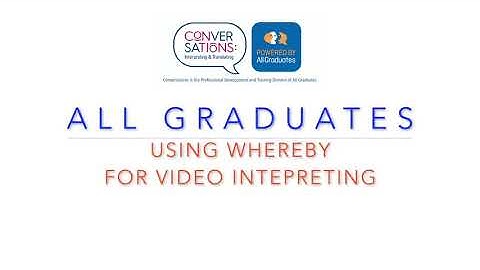How to use Whereby for Video Remote Interpreting