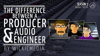 The difference between a producer and an audio engineer