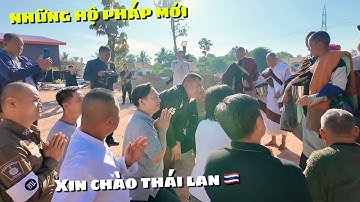 Tạm Biệt Lào - Giám Đốc Sở Cảnh Sát Thái Lan Và Hộ Pháp Mới Tới Lào Hỗ Trợ Sư Minh Tuệ #30