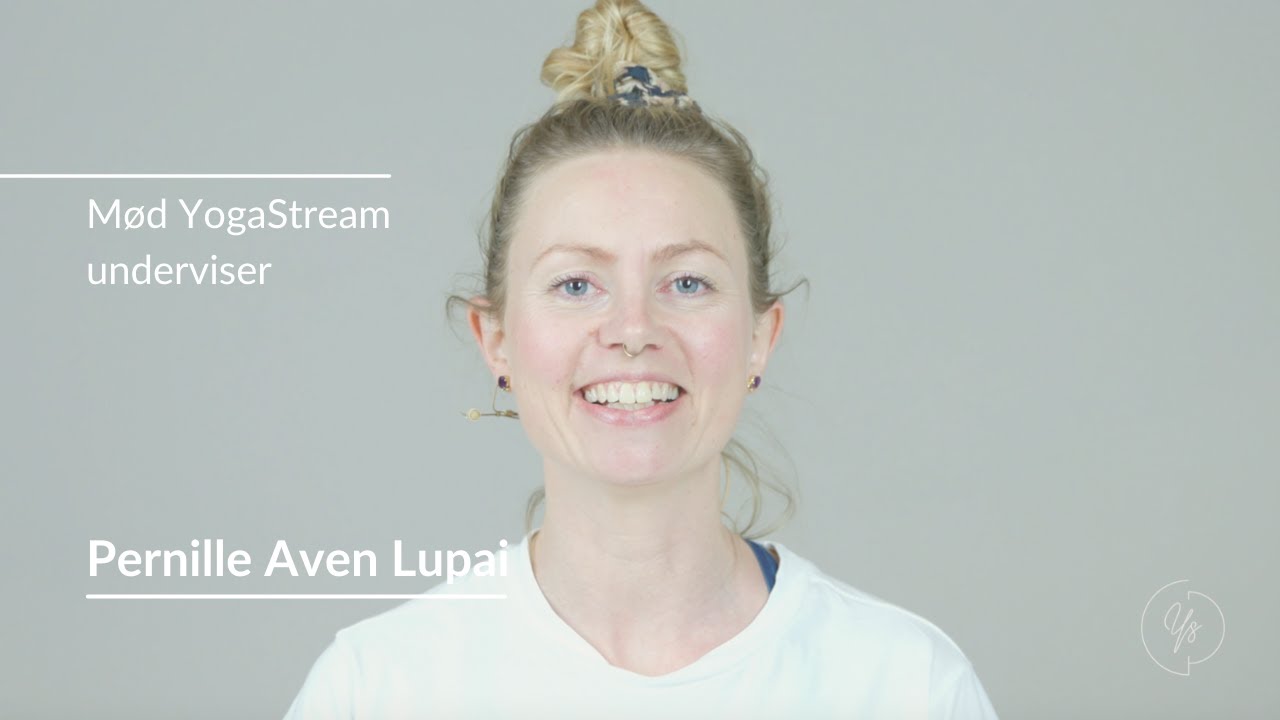 Mød Pernille Aven Lupai | YogaStream