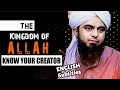 English THE KINGDOM OF ALLAH KNOW YOUR CREATOR EngineerMuhammadAliMirzaClips 