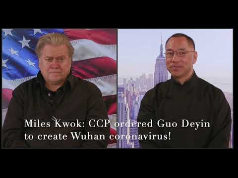 Miles Kwok: CCP ordered Guo Deyin to create Wuhan coronavirus!