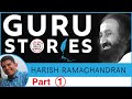 Part 12 gurustories with harish ramchandran gurudev artofliving