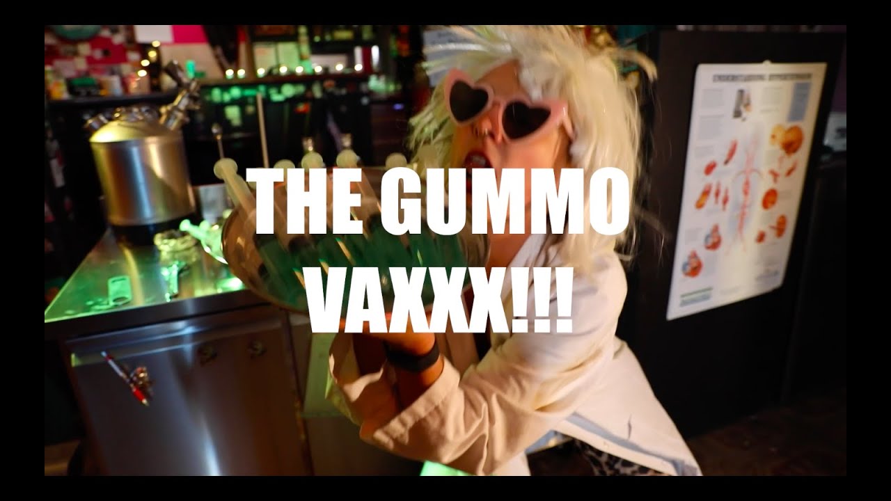 THE GUMMO VAXXX
