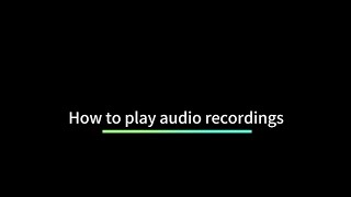 iFLYTEK Smart Recorder- How to play audio recordings screenshot 5