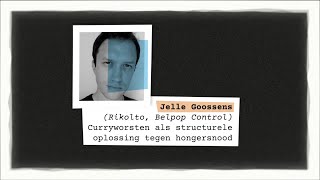 De Spreekbeurt: Jelle Goossens (Curryworsten als structurele oplossing tegen hongersnood)