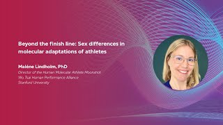 Beyond the finish line: Sex differences in molecular adaptations of athletes | Maléne Lindholm