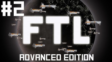 FTL: Advanced Edition - Part 2
