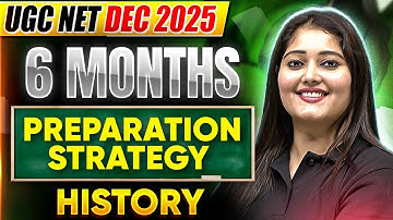 UGC NET Dec 2025 History | The Ultimate 6 Months Preparation Strategy & Study Plan | Subhangini Mam